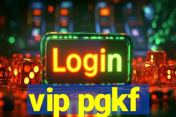 vip pgkf